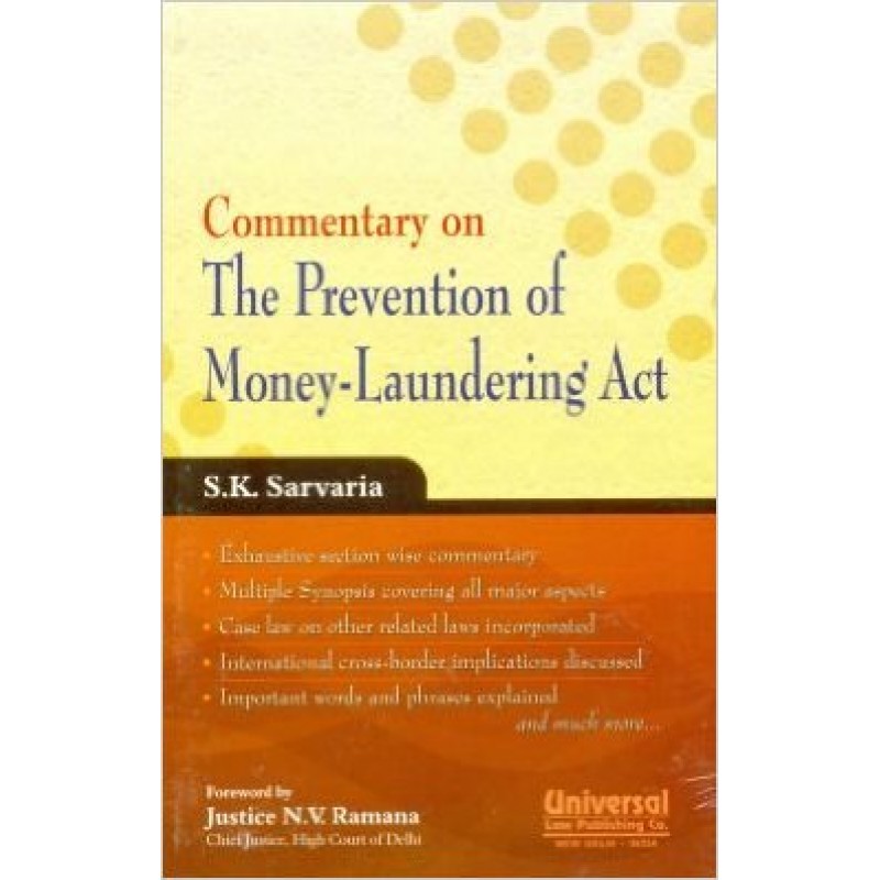 Universal S Commentary On Prevention Of Money Laundering Act By S K Sarvaria