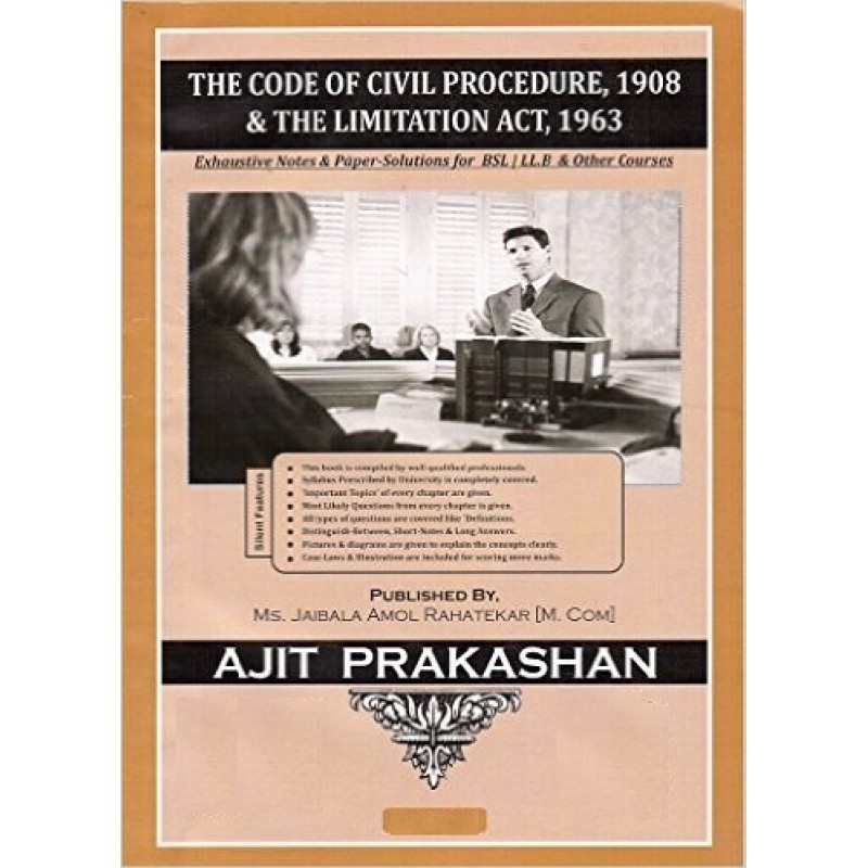 Ajit Prakashan's Code of Civil Procedure, 1908 & The Limitation Act ...