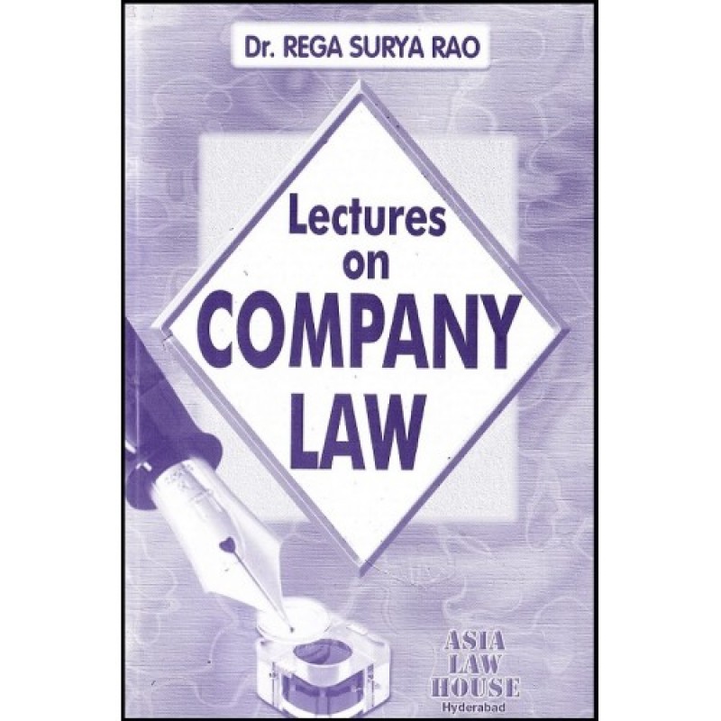 Dr Rega Surya Rao S Company Law Notes For Bsl Ll B By Asia Law House