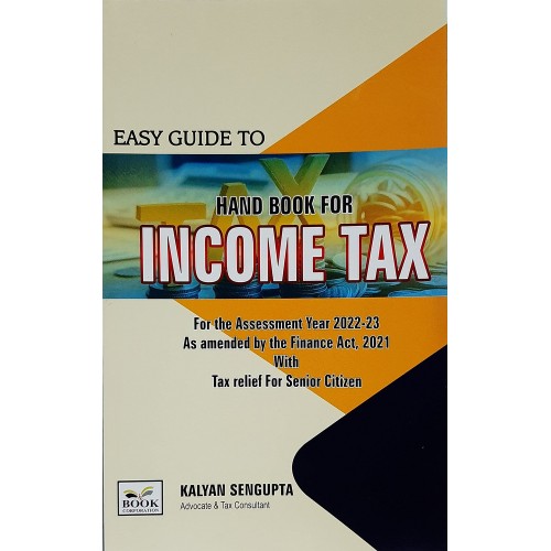 Book Corporation's Easy Guide to Hand Book to Income Tax by Kalyan Sengupta