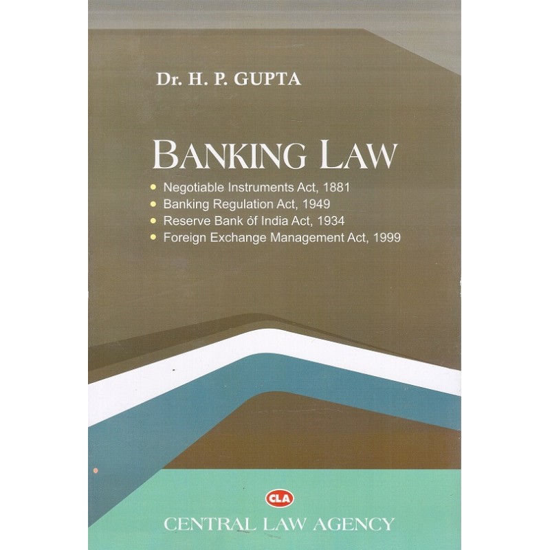 Central Law Agency S Banking Law By Dr H P Gupta - 