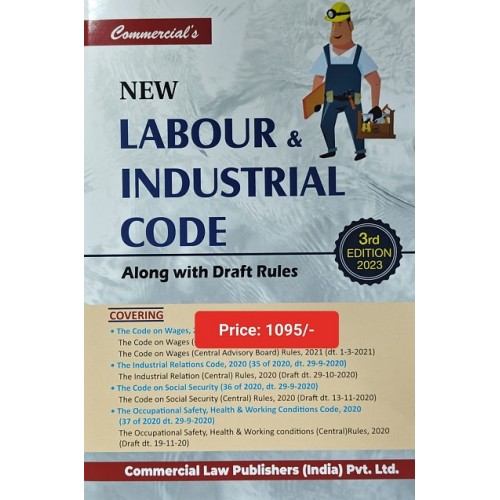 Commercial's New Labour & Industrial Code along with Draft Rules (Edn ...