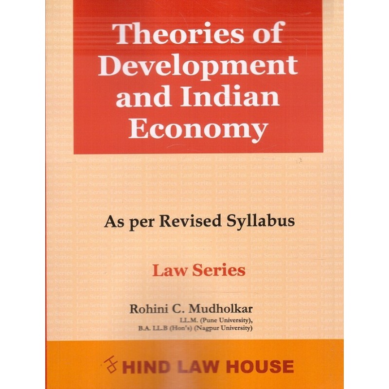 Hind Law House S Theories Of Development And Indian Economy For Ba Ll B Ll B