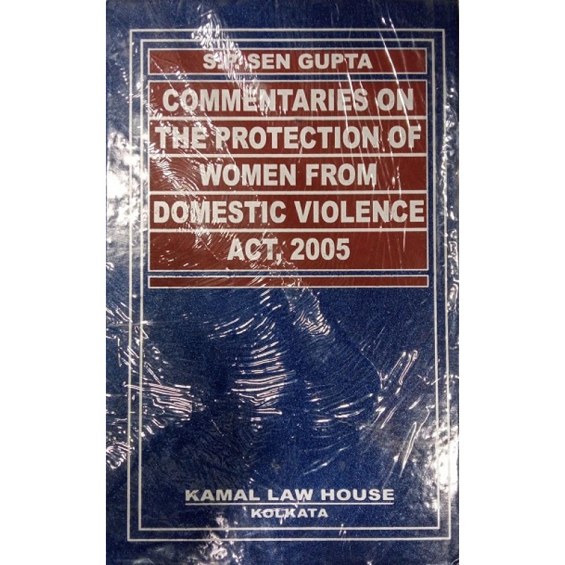 Kamal Law House's Commentaries on the Protection of Women from Domestic ...