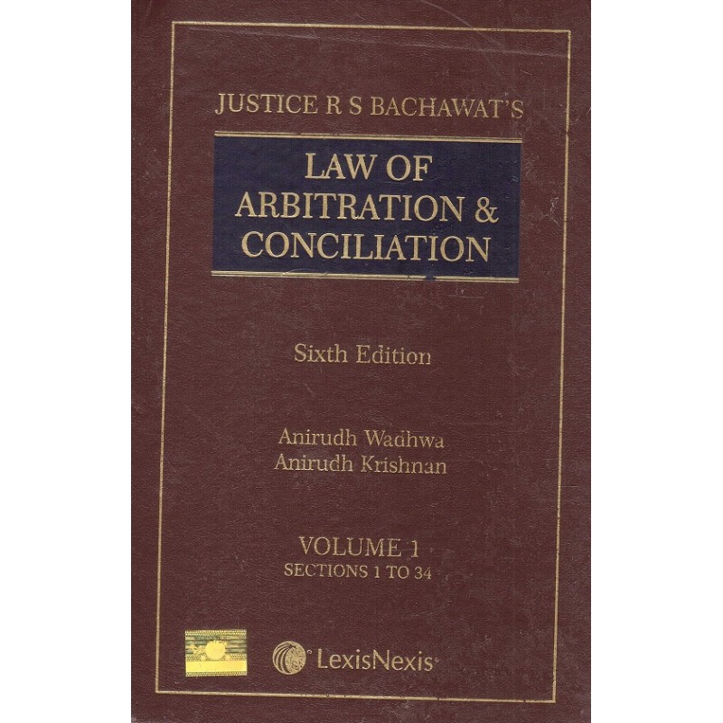 Lexisnexis's Law of Arbitration and Conciliation by Justice R S ...