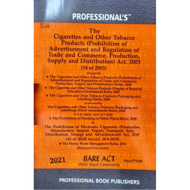 cigarettes and tobacco products act 2003 Professional's Bare Act on The Cigarettes and Other Tobacco Products (Prohibition of Advertisement and regulation of cigarettes and tobacco products act 2003 Professional's Bare Act on The Cigarettes and Other Tobacco Products (Prohibition of Advertisement and regulation of