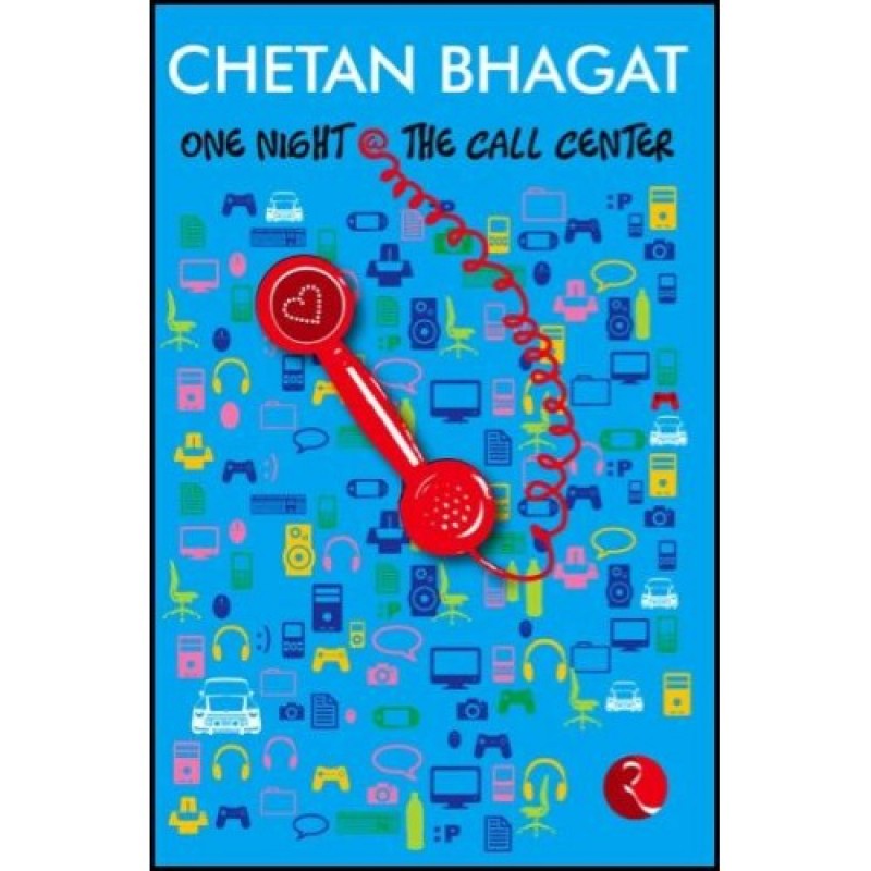 One Night at the Call Centre by Chetan Bhagat · OverDrive: ebooks