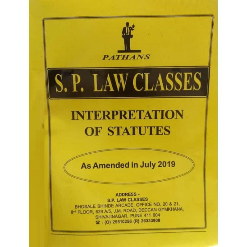 S. P. Law Classes Interpretation of Statutes (IOS) for BA. LL.B [SP ...