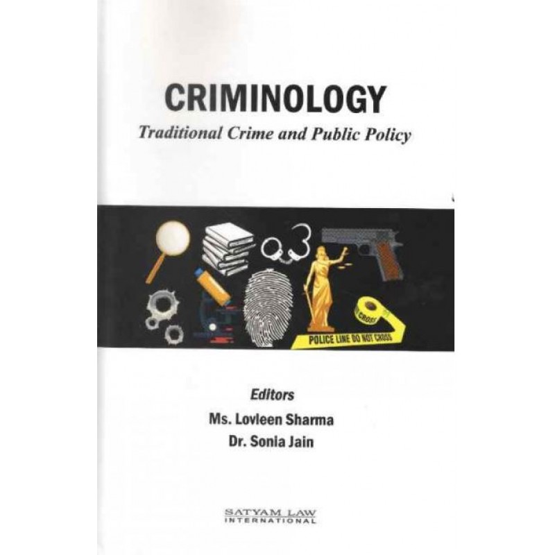 Satyam Law International's Criminology: Traditional Crime and Public ...