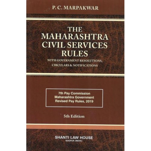 Shanti Law House's Maharashtra Civil Services Rules (MCSR-HB) by Adv. P ...