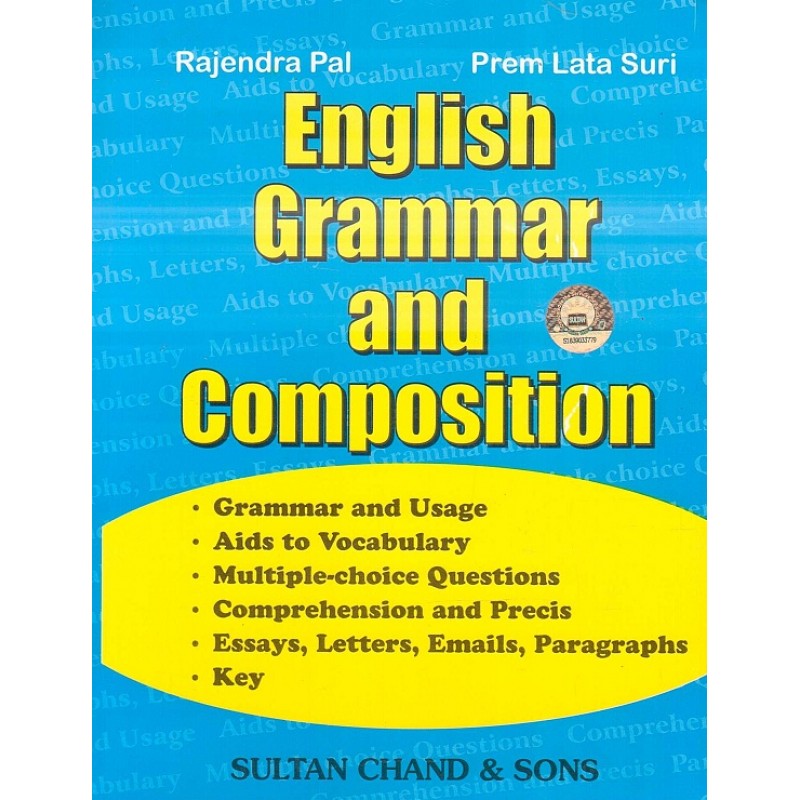 Sultan Chand Son S English Grammar Composition By Rajendra Pal Prem Lata Suri