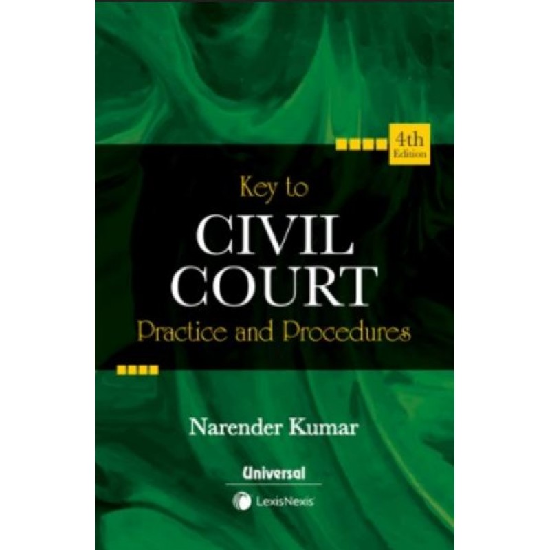 Ganguly's Civil Court Practice & Procedure by M R Mallick, Sukumar
